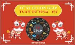 Tử vi tuần mới từ ngày 30/12 - 5/1/2020 của 12 con giáp: Tý có thể chia tay người yêu, Sửu cẩn thận với bạn thân