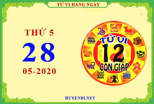 Xem tử vi ngày 28/5/2020 thứ 5 của 12 con giáp chi tiết nhất