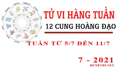 Tử vi tuần mới từ ngày 5/7/2021 - 11/7/2021 của 12 cung hoàng đạo