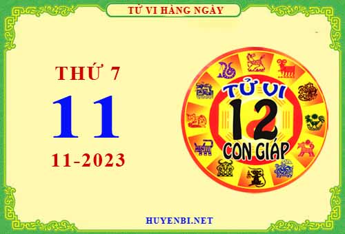 Xem tử vi ngày 11/11/2023 thứ 7 của 12 con giáp chi tiết nhất