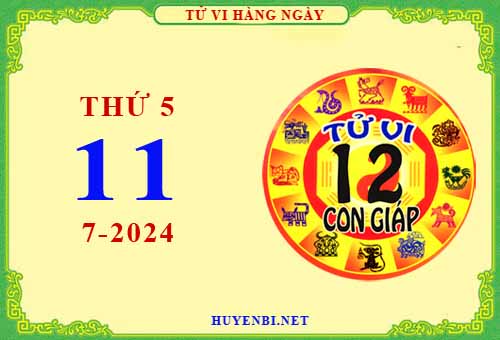 Xem tử vi ngày 11/7/2024 thứ 5 của 12 con giáp chi tiết nhất