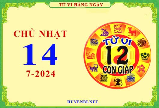 Xem tử vi ngày 14/7/2024 chủ nhật của 12 con giáp chi tiết nhất