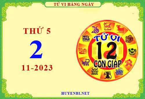 Xem tử vi ngày 2/11/2023 thứ 5 của 12 con giáp chi tiết nhất