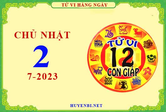 Xem tử vi ngày 2/7/2023 chủ nhật của 12 con giáp chi tiết nhất