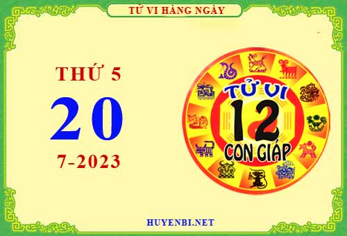 Xem tử vi ngày 20/7/2023 thứ 5 của 12 con giáp chi tiết nhất