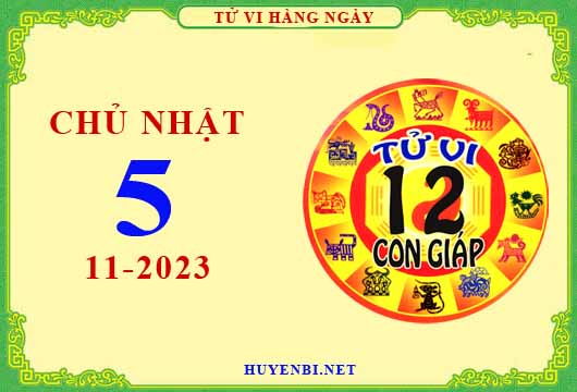 Xem tử vi ngày 5/11/2023 chủ nhật của 12 con giáp chi tiết nhất