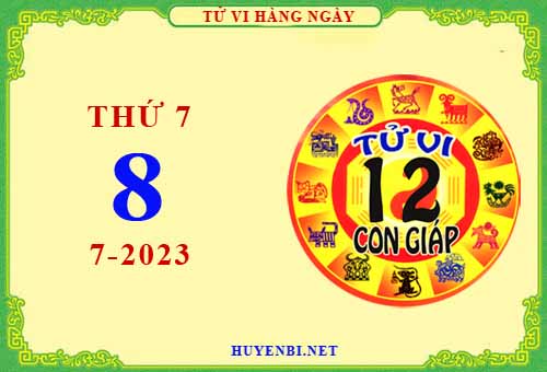 Xem tử vi ngày 8/7/2023 thứ 7 của 12 con giáp chi tiết nhất