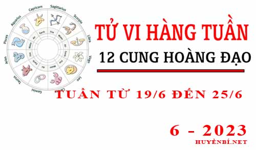 Tử vi tuần mới từ ngày 19/6/2022 - 25/6/2023 của 12 cung hoàng đạo