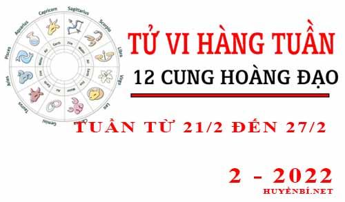 Tử vi tuần mới từ ngày 21/2/2022 - 27/2/2022 của 12 cung hoàng đạo