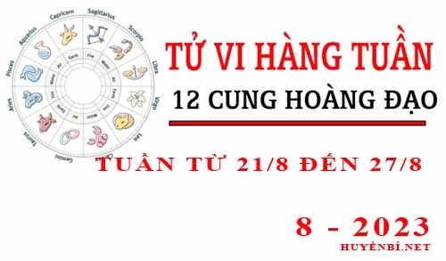 Tử vi tuần mới từ ngày 21/8/2022 - 27/8/2023 của 12 cung hoàng đạo