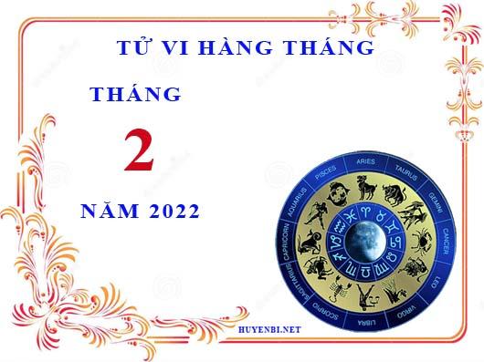 Dự đoán tử vi 12 cung hoàng đạo tháng 2/2022: Sư Tử giàu có, Xử Nữ đào hoa